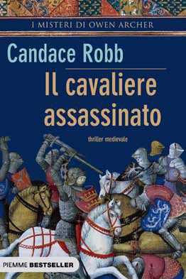 9788856620221 - Il cavaliere assassinato. I misteri di Owen Archer