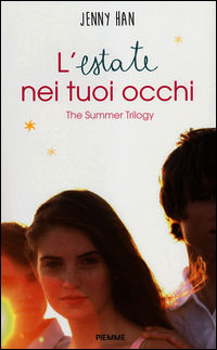 9788856624892 - L'estate nei tuoi occhi. The summer trilogy. Vol. 1