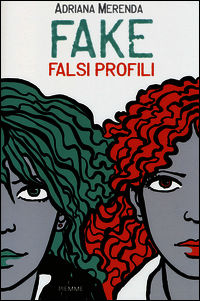 9788856637168 - Fake. Falsi profili