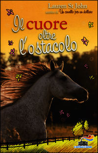 9788856643244 - Il cuore oltre l'ostacolo