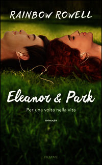 9788856644418 - Eleanor e Park. Per una volta nella vita