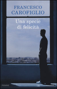 9788856647624 - Una specie di felicità
