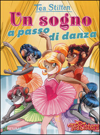 9788856649048 - Un sogno a passo di danza. Ediz. illustrata