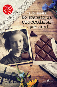 9788856663693 - Ho sognato la cioccolata per anni