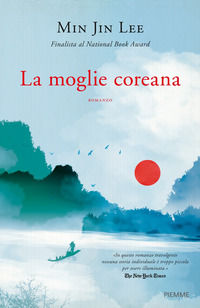 9788856665796 - La moglie coreana