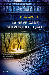 9788856669619 - La neve cade sui vostri peccati