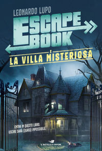 9788856670110 - La villa misteriosa. Escape book