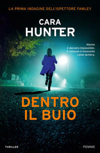 9788856675030 - Dentro il buio. La prima indagine dell'ispettore Fawley