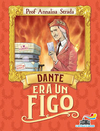 9788856676563 - Dante era un figo
