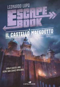 9788856691658 - Il castello maledetto. Escape book