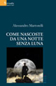 9788856700459 - Come nascoste da una notte senza luna