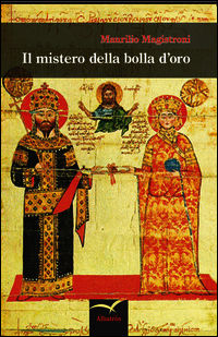9788856771695 - Il mistero della bolla d'oro