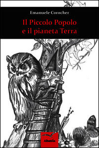 9788856773163 - Il Piccolo Popolo e il pianeta Terra
