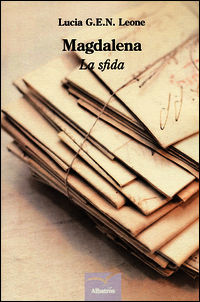 9788856774474 - Magdalena. La sfida