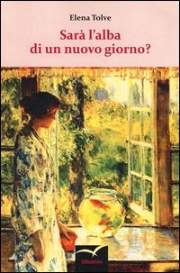 9788856775426 - Sarà l'alba di un nuovo giorno?