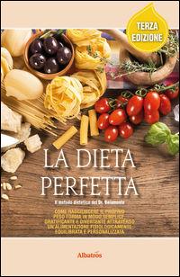 9788856778519 - La dieta perfetta. Ediz. illustrata