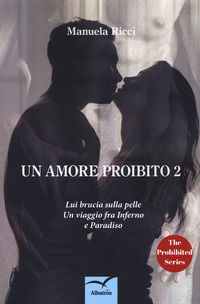9788856788884 - Un amore proibito. Vol. 2