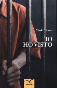 9788856797794 - Io ho visto