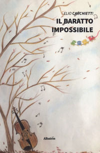 9788856799798 - Il baratto impossibile