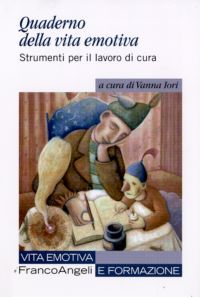9788856811841 - Quaderno della vita emotiva. Strumenti per il lavoro di cura