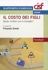 9788856816495 - Il costo dei figli. Quale welfare per le famiglie?