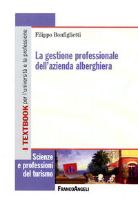 9788856822717 - La gestione professionale dell'azienda alberghiera