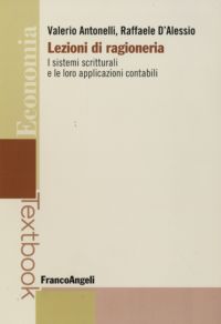 9788856822854 - Lezioni di ragioneria. I sistemi scritturali e le loro applicazioni contabili