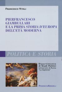 9788856835830 - Pierfrancesco Giambullari e la prima storia d'Europa dell'età moderna