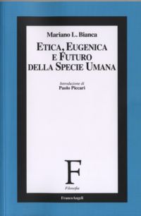 9788856838589 - Etica, eugenica e futuro della specie umana