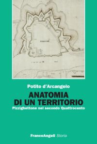 9788856846317 - Anatomia di un territorio. Pizzighettone nel secondo Quattrocento