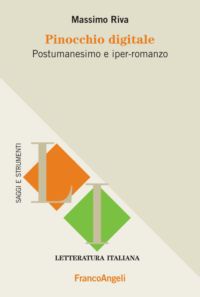 9788856848618 - Pinocchio digitale. Postumanesimo e iper-romanzo