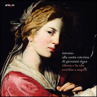 9788856905212 - Intorno alla santa Caterina di Giovanni Ricca. Ribera e la sua cerchia a Napoli. Ediz. illustrata