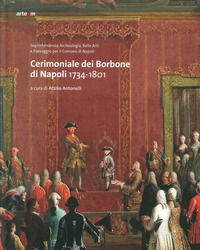 9788856905595 - Cerimoniale dei Borbone di Napoli 1734-1801