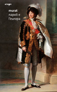 9788856906271 - Murat. Napoli e l'Europa