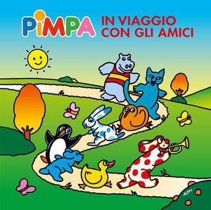 9788857003344 - Pimpa in viaggio con gli amici. Ediz. illustrata