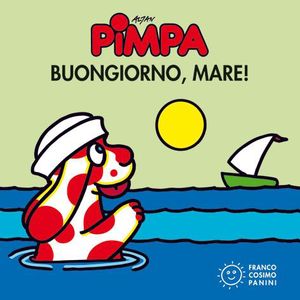 9788857003498 - Pimpa. Buongiorno, mare! Ediz. illustrata