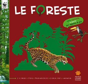 9788857003542 - Le foreste. Ediz. illustrata