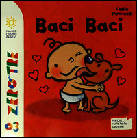 9788857008233 - Baci baci. Ediz. illustrata