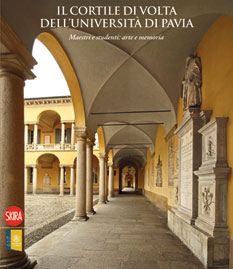9788857210551 - Il Cortile di Volta dell'Università di Pavia