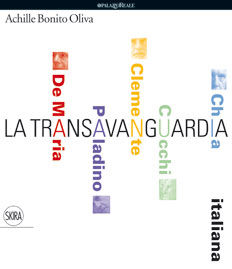 9788857211473 - La transavanguardia italiana. Ediz. illustrata