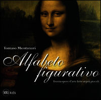 9788857217123 - Alfabeto figurativo. Trenta opere d'arte lette ai più piccoli. Ediz. illustrata