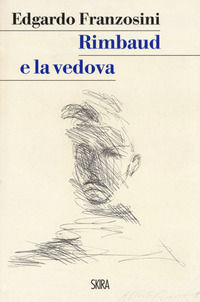 9788857237282 - Rimbaud e la vedova