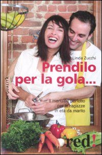 9788857300603 - Prendilo per la gola...