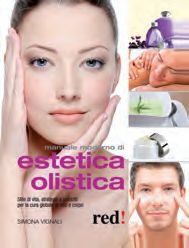 9788857301884 - Manuale moderno di estetica olistica e naturale