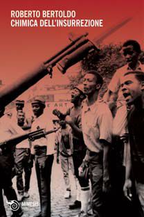9788857506876 - Chimica dell'insurrezione