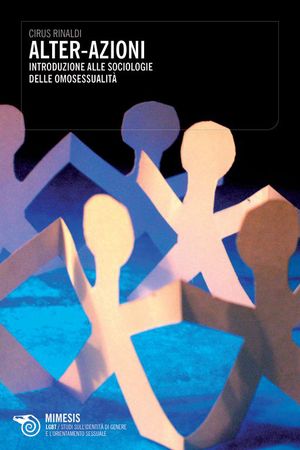 9788857507880 - Alterazioni. Introduzione alle sociologie delle omosessualità