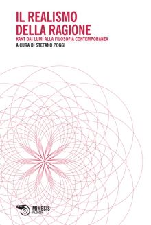 9788857512365 - Il realismo della ragione. Kant dai lumi alla filosofia contemporanea