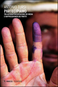 9788857531854 - Partecipiamo. Tra autorappresentazione dei media e rappresentanza dei partiti