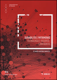 9788857537795 - Durabilità e patrimonio. Tecnologia e risorse: Confronto