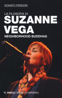 9788857538600 - La filosofia di Suzanne Vega. Neighborhood Buddhas